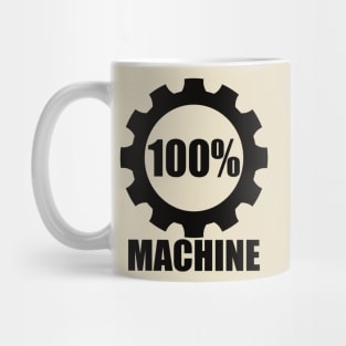 100% machine Mug